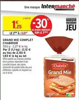 Intermarché Chabrior - grand mie complet offre