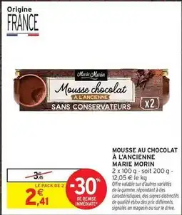 Intermarché Marie - mousse au chocolat a l'ancienne offre