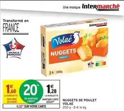 Intermarché Volaé - nuggets de poulet offre