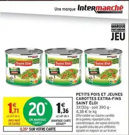 Intermarché Saint eloi - petits pois et jeunes carottes extra-fins offre