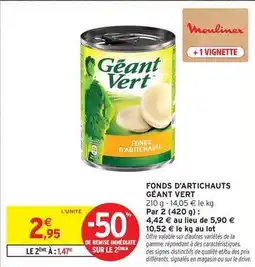 Intermarché Géant vert - fonds d'artichauts offre