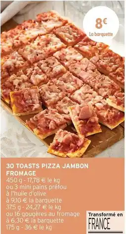 Intermarché 30 toasts pizza jambon fromage offre