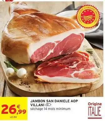 Villani - jambon san daniele aop