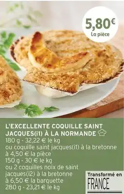 Intermarché L'excellente coquille saint jacques(1) à la normande offre