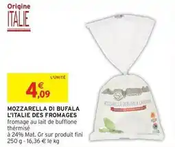Intermarché Fini - mozzarella di bufala l'italie des fromages offre