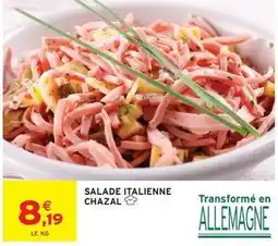 Intermarché Salade italienne chazal offre