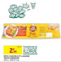 Intermarché Tante germaine - pâte à raviole et lasagne offre
