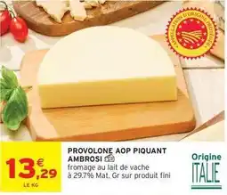 Intermarché Ambrosi - provolone aop piquant offre