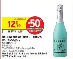 Intermarché Harry's - bellini the original bar cocktail offre