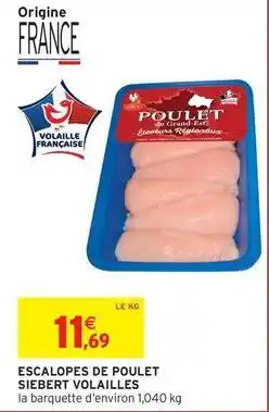 Intermarché Siebert - escalopes de poulet offre