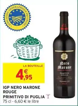 Intermarché Nero Marone IGP Nero Marone Rouge offre