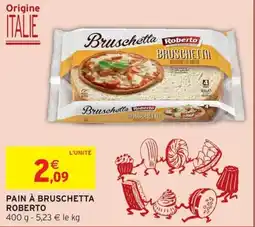 Intermarché ROBERTO Pain à bruschetta offre