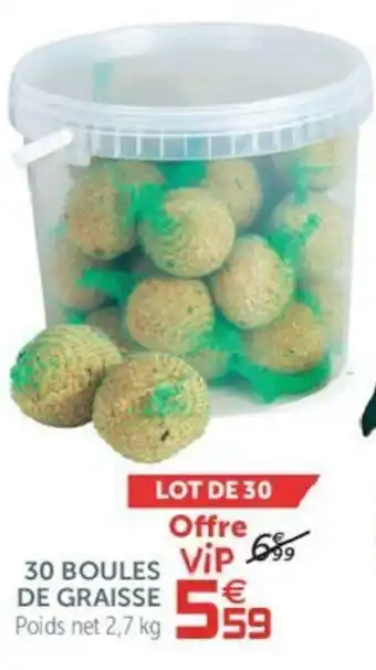 Gifi 30 Boules de graisse offre