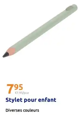 Action Stylet pour enfant offre