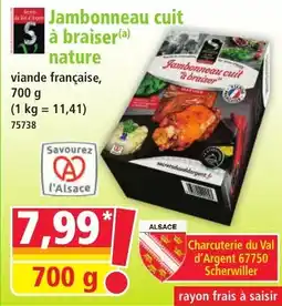 Norma Jambonneau cuit à braiser offre