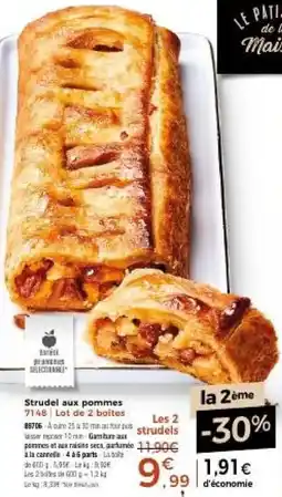 Thiriet LE PATISSIER de la Maison Strudel aux pommes offre