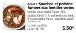 Thiriet Saucisse et poitrine fumées aux lentilles vertes offre