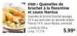 Thiriet Quenelles de brochet offre