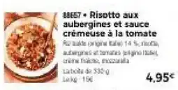 Thiriet Risotto aux aubergines et sauce crèmeuse à la tomate offre
