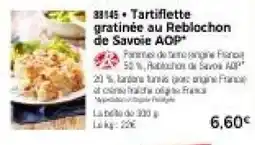 Thiriet Tartiflette gratinée au Reblochon de Savoie AOP offre