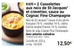 Thiriet 81875 • 2 Cassolettes aux noix de St-Jacques* et crevettes, sauce au Cognac Fine Champagne offre