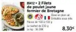 Thiriet Filets de poulet jaune fermier de Bretagne offre
