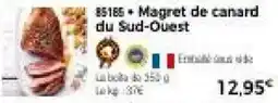 Thiriet 85185 • Magret de canard du Sud-Ouest offre