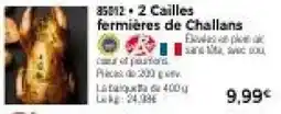Thiriet Cailles fermières de Challans offre