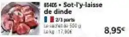 Thiriet Sot-l'y-laisse de dinde offre
