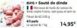 Thiriet Sauté de dinde offre