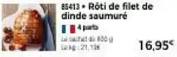 Thiriet Rôti de filet de dinde saumuré offre