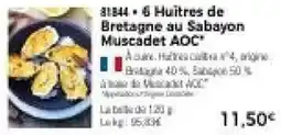 Thiriet 6 Huîtres de Bretagne au Sabayon Muscadet AOC* offre