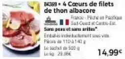 Thiriet 4 Cœurs de filets de thon albacore offre