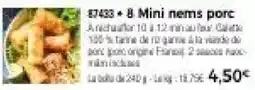 Thiriet 8 Mini nems porc offre