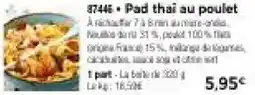 Thiriet Pad thai au poulet offre