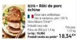 Thiriet Maison Thirion Rôti de porc échine offre