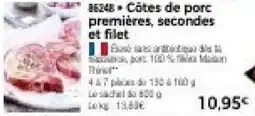 Thiriet Thirot Côtes de porc premières, secondes et filet offre