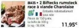 Thiriet Biftecks rumsteck race à viande Charolaise offre