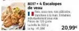 Thiriet Escalopes de veau offre