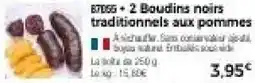 Thiriet Boudins noirs traditionnels aux pommes offre