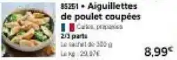 Thiriet Aiguillettes de poulet coupées offre