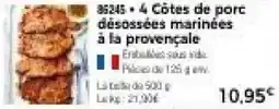 Thiriet 4 Côtes de porc désossées marinées à la provençale offre