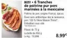 Thiriet Poitrine pur porc marinée à la mexicaine offre