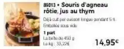 Thiriet Souris d'agneau rôtie offre