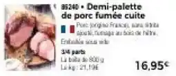 Thiriet Demi-palette de porc fumée cuite offre