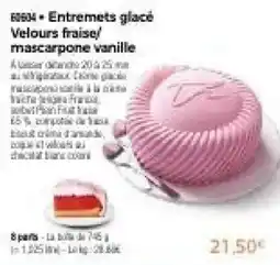Thiriet Entremets glacé Velours fraise/mascarpone vanille offre