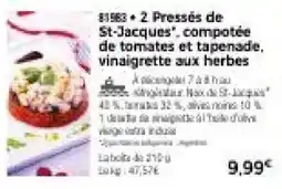 Thiriet St-Jacques Pressés offre