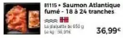 Thiriet Saumon Atlantique fumé offre