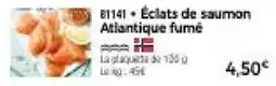 Thiriet Éclats de saumon Atlantique fumé offre