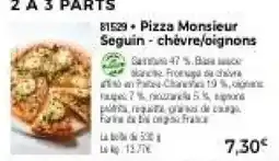 Thiriet Pizza Monsieur Seguin offre